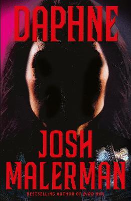 Daphne: From The Bestselling Author of BIRD BOX - Josh Malerman - cover