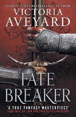 Fate Breaker: The epic conclusion to the Realm Breaker series from the author of global sensation Red Queen - Victoria Aveyard - cover