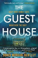 The Guest House: 'A tense spin on the locked-room mystery' Observer