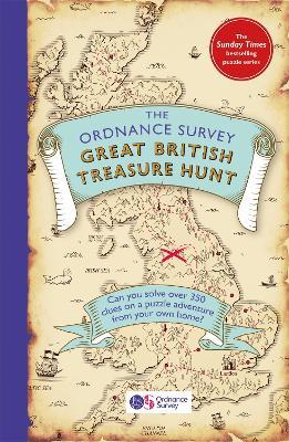 The Ordnance Survey Great British Treasure Hunt: Can you solve over 350 clues on a puzzle adventure from your own home? - Ordnance Survey - cover