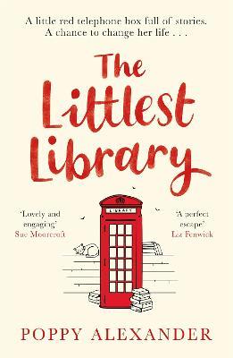 The Littlest Library: A heartwarming, uplifting and romantic read - Poppy Alexander - cover