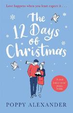 The 12 Days of Christmas: A heartwarming and uplifting romance to curl up with over the festive holidays