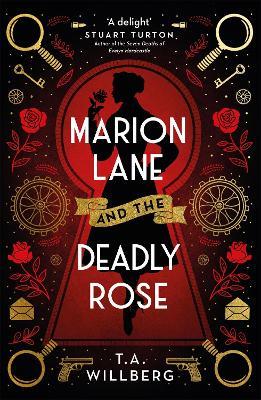 Marion Lane and the Deadly Rose - T.A. Willberg - cover