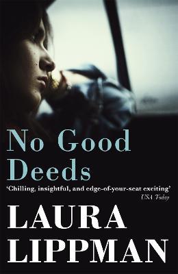 No Good Deeds - Laura Lippman - cover