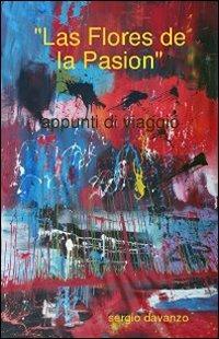 Las Flores de la Pasion - Sergio Davanzo - copertina