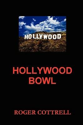 Hollywood Bowl - Roger Cottrell - cover