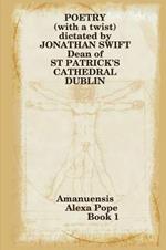 POETRY Dictated by JONATHAN SWIFT