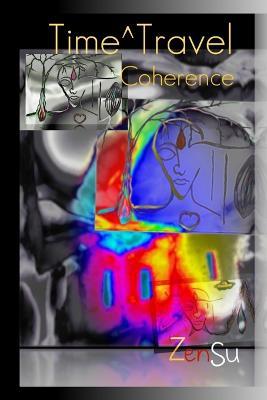 Time Travel Coherence - Zen Su - cover