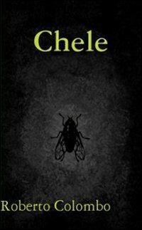 Chele - Roberto Colombo - copertina