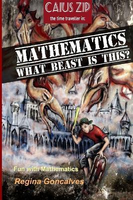 Mathematics - What Beast is This? - Regina Goncalves - cover
