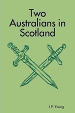 Two Australians in Scotland