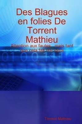 Des Blagues En Folie - Torrent Mathieu - cover
