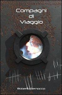 Compagni di viaggio - Roberto Bernocco - copertina