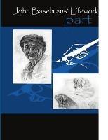 John Baselmans' Lifework (Part 1) - John Baselmans - cover