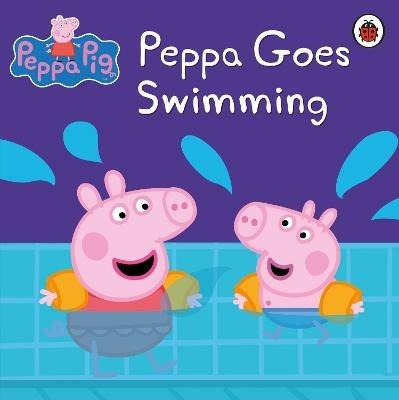 Peppa Pig: Peppa Goes Swimming - Peppa Pig - cover