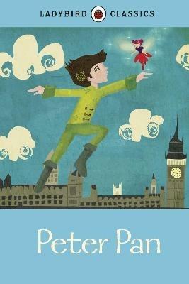 Ladybird Classics: Peter Pan - J. M. Barrie - cover