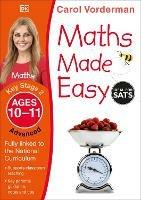Maths Made Easy: Advanced, Ages 10-11 (Key Stage 2): Supports the National Curriculum, Maths Exercise Book - Carol Vorderman - cover