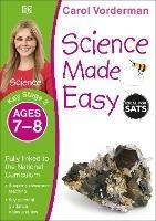 Science Made Easy, Ages 7-8 (Key Stage 2): Supports the National Curriculum, Science Exercise Book - Carol Vorderman - cover