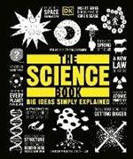 The Science Book: Big Ideas Simply Explained