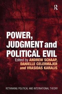 Power, Judgment and Political Evil: In Conversation with Hannah Arendt - Danielle Celermajer - cover