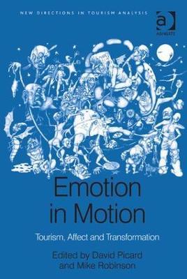 Emotion in Motion: Tourism, Affect and Transformation - cover