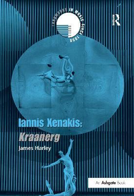 Iannis Xenakis: Kraanerg - James Harley - cover