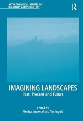 Imagining Landscapes: Past, Present and Future - cover