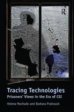 Tracing Technologies: Prisoners' Views in the Era of CSI