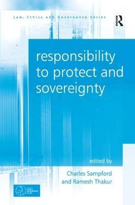 Responsibility to Protect and Sovereignty - Ramesh Thakur - cover