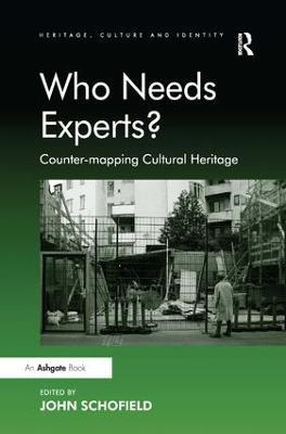 Who Needs Experts?: Counter-mapping Cultural Heritage - cover
