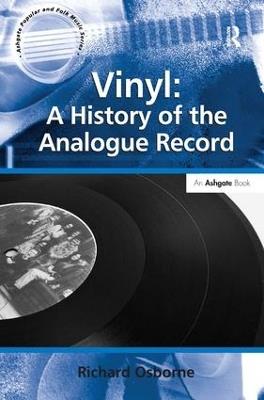 Vinyl: A History of the Analogue Record - Richard Osborne - cover