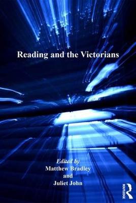 Reading and the Victorians - Juliet John - cover