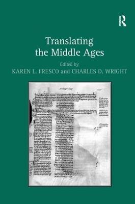 Translating the Middle Ages - Karen L. Fresco - cover