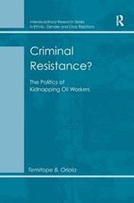 Criminal Resistance?: The Politics of Kidnapping Oil Workers