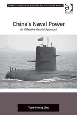 China's Naval Power: An Offensive Realist Approach
