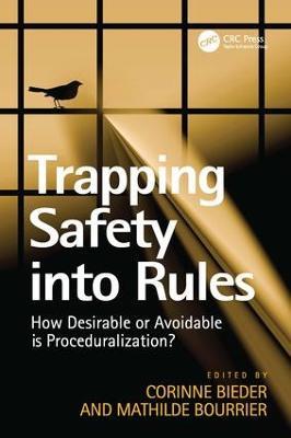 Trapping Safety into Rules: How Desirable or Avoidable is Proceduralization? - Mathilde Bourrier - cover