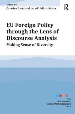 EU Foreign Policy through the Lens of Discourse Analysis: Making Sense of Diversity - cover