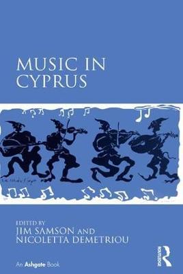 Music in Cyprus - Jim Samson,Nicoletta Demetriou - cover
