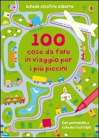 100 cose da fare in viaggio per i più piccini. Ediz. illustrata - Catriona Clarke - copertina