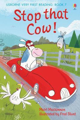 Stop that Cow! Ediz. illustrata - Mairi Mackinnon - copertina