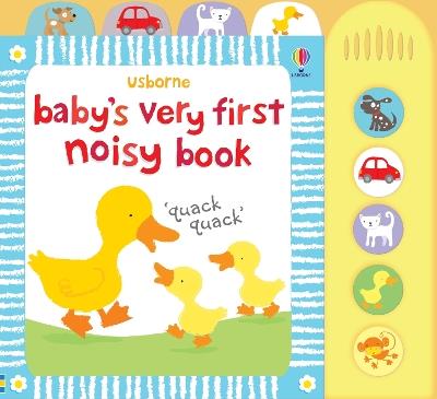 Baby's Very First Noisy Book - Fiona Watt - cover