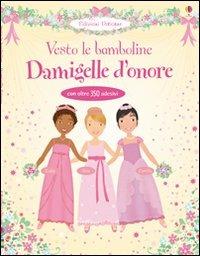 Damigelle d'onore. Ediz. illustrata - Lucy Bowman - copertina