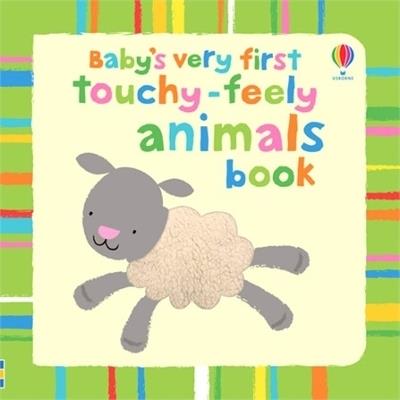 Baby's Very First Touchy-Feely Animals - Fiona Watt - cover