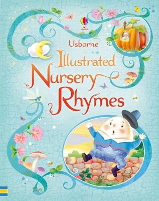 Illustrated Nursery Rhymes - Felicity Brooks - cover