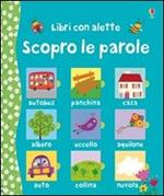 Scopro le parole. Ediz. illustrata