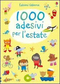 1000 adesivi per l'estate. Ediz. a colori - Fiona Watt - copertina