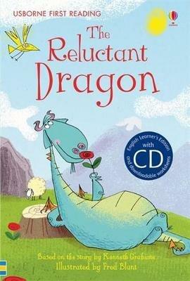 The reluctant dragon. Con CD Audio - Katie Daynes - copertina