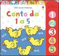 Conto da 1 a 5. Ediz. illustrata - Felicity Brooks,Stacey Lamb - copertina
