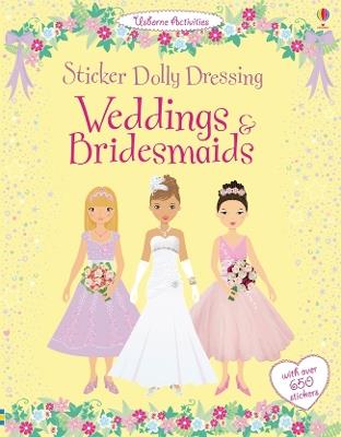Sticker Dolly Dressing Weddings & Bridesmaids - Fiona Watt,Lucy Bowman - cover