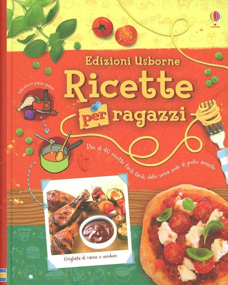 Ricette per ragazzi - Abigail Wheatley - 2